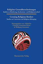 Religiose Grenzuberschreitungen / Crossing Religious Borders