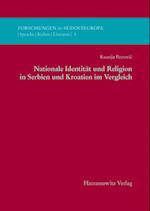 Nationale Identitat Und Religion in Serbien Und Kroatien Im Vergleich