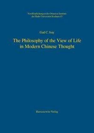 The Philosophy of the View of Life in Modern Chinese Thought