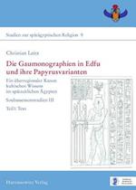 Die Gaumonographien in Edfu Und Ihre Papyrusvarianten