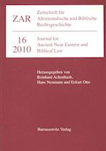 Zeitschrift Fur Altorientalische Und Biblische Rechtsgeschichte (Zar) [16(2010)]