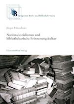 Nationalsozialismus und bibliothekarische Erinnerungskultur