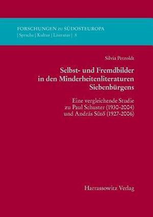 Selbst- Und Fremdbilder in Den Minderheitsliteraturen Siebenburgens