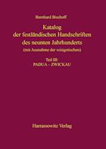 Katalog Der Festlandischen Handschriften Des Neunten Jahrhunderts (Mit Ausnahme Der Wisigotischen) Teil III
