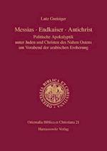 Messias - Endkaiser - Antichrist