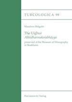 The Uighur Abhidharmakosabhasya