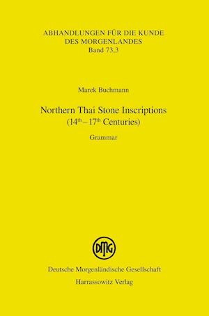 Northern Thai Stone Inscriptions (14th-17th Centuries)