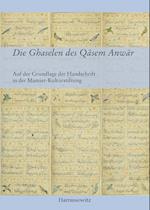 Die Ghaselen Des Qasem Anwar