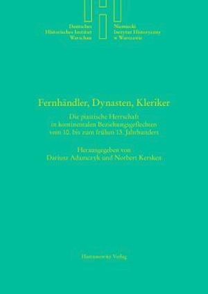 Fernhandler, Dynasten, Kleriker