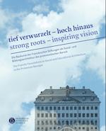 Tief Verwurzelt - Hoch Hinaus / Strong Roots - Inspiring Vision