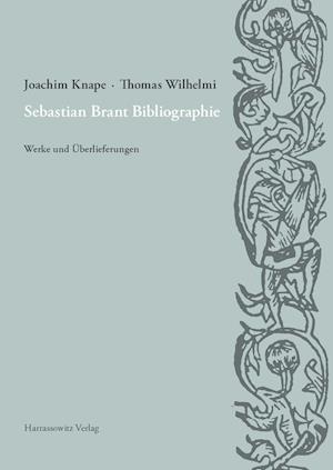 Knape, J: Sebastian Brant Bibliographie