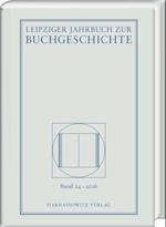 Leipziger Jahrbuch zur Buchgeschichte 24 (2016)