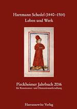 Pirckheimer Jahrbuch 30 (2016) Hartmann Schedel (1440-1514). Leben Und Werk