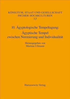 10. Agyptologische Tempeltagung