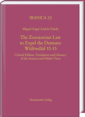 The Zoroastrian Law to Expel the Demons