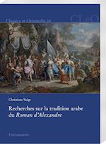 Recherches sur la tradition arabe du Roman d'Alexandre