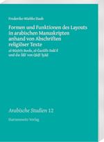 Formen Und Funktionen Des Layouts in Arabischen Manuskripten Anhand Von Abschriften Religioser Texte