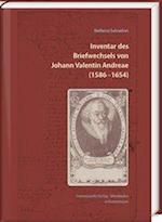 Inventar Des Briefwechsels Von Johann Valentin Andreae (1586 -1654)