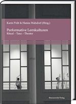 Performative Lernkulturen