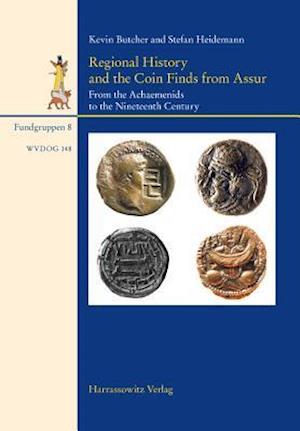 Regional History and the Coin Finds from Assur