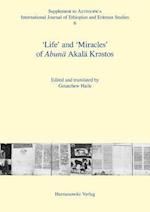 'Life' and 'Miracles' of Abuna Akala Krestos