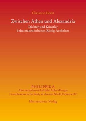 Hecht, C: Zwischen Athen und Alexandria