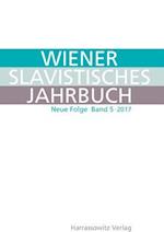 Wiener Slavistisches Jahrbuch 5, 2017 / Vienna Slavic Yearbook 5, 2017