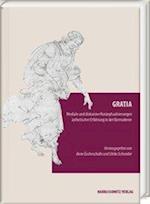 Gratia. Mediale Und Diskursive Konzeptualisierungen Asthetischer Erfahrung in Der Vormoderne