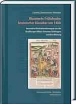 Illustrierte Fruhdrucke Lateinischer Klassiker Um 1500