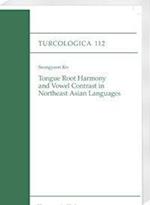 Tongue Root Harmony and Vowel Contrast in Northeast Asian Languages