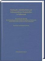 Katalog Der Mittelalterlichen Und Fruhneuzeitlichen Handschriften in Halberstadt