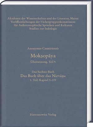 Moksopaya. Ubersetzung, Teil 5, Das Sechste Buch. Das Buch Uber Das Nirvana. 1. Teil