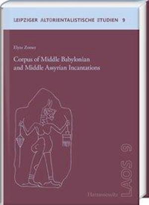 Corpus of Middle Babylonian and Middle Assyrian Incantations