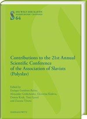 Contributions to the 21st Annual Scientific Conference of the Association of Slavists (Polyslav)