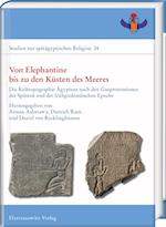 Von Elephantine Bis Zu Den Kusten Des Meeres