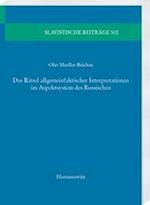 Das Rätsel allgemeinfaktischer Interpretationen im Aspektsystem des Russischen