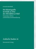 Die Haresiografie Im Kitab Az-Zina Des Abu Hatim Ar-Razi