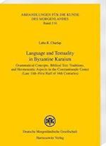 Language and Textuality in Byzantine Karaism