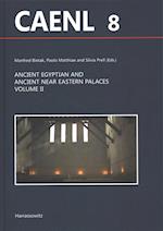 Ancient Egyptian and Ancient Near Eastern Palaces. Volume II