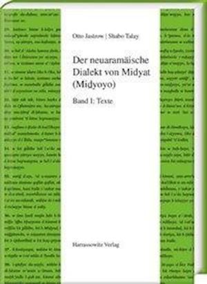 Der Neuaramaische Dialekt Von Midyat (Midyoyo)