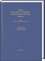 Katalog der griechischen Handschriften der Bayerischen Staatsbibliothek München