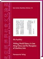 Writing World History in Late Ming China and the Perception of Maritime Asia