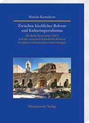 Zwischen kirchlicher Reform und Kulturimperialismus