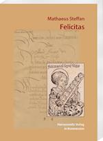 Matheus Steffan: Felicitas