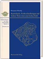 Staatsrituale, Festbeschreibungen und weitere Texte zum assyrischen Kult