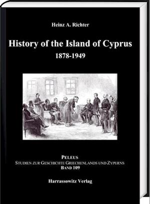 History of the Island of Cyprus. Part 1: 1878-1949