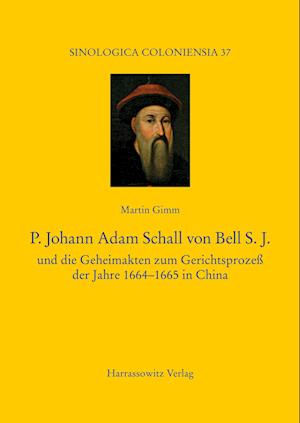 P. Johann Adam Schall von Bell S.J.