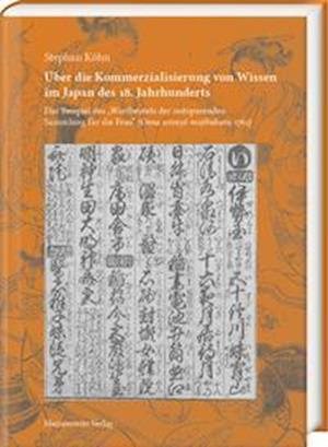 Über die Kommerzialisierung von Wissen im Japan des 18. Jahrhunderts