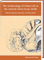 The Archaeology of Urban Life in the Ancient Akrai/Acrae, Sicily
