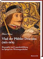 Vlad der Pfähler Draculea (1431-1476)